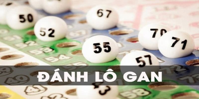 cách đánh lô gan Những cách đánh lô gan phổ biến và hiệu quả