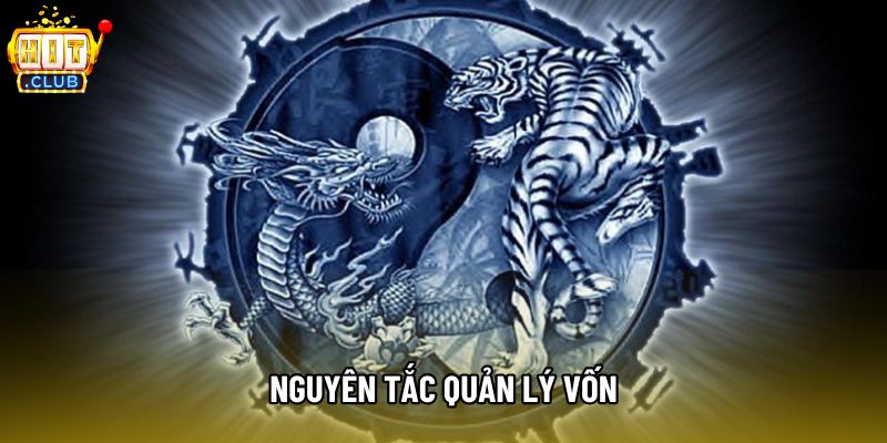 Nguyên tắc quản lý vốn