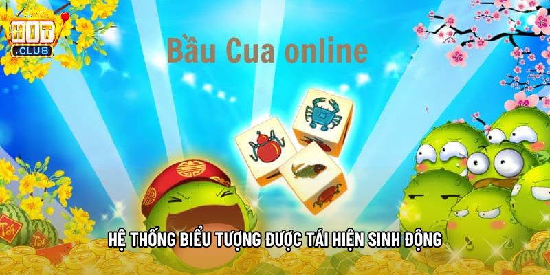 Hệ thống biểu tượng được tái hiện sinh động