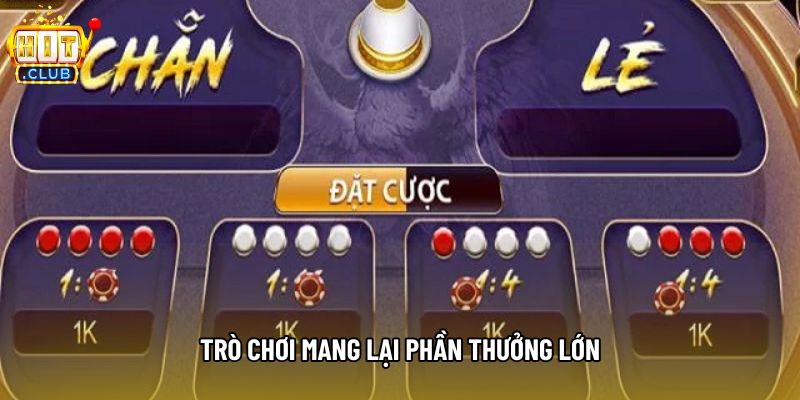 Trò chơi mang lại phần thưởng lớn Trò chơi mang lại phần thưởng lớn